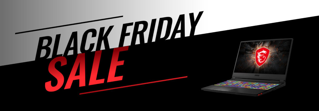 BLACK FRIDAY MSI