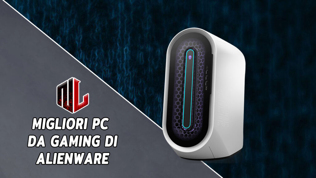 Miglior PC da gaming alienware