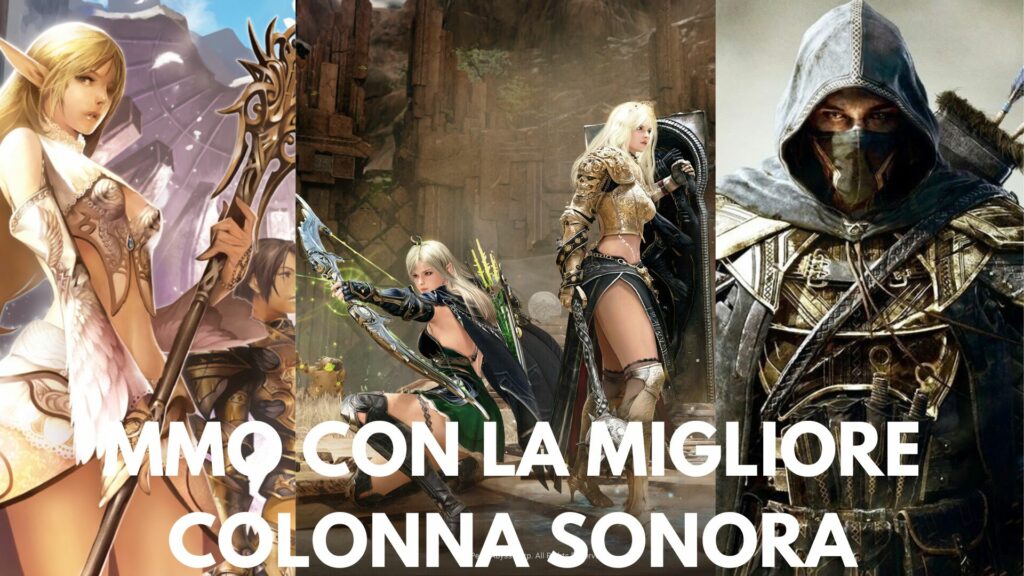 MMO CON LA MIGLIORE COLONNA SONORA